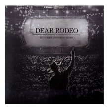 Load image into Gallery viewer, Dear Rodeo The Cody Johnson Story
