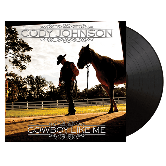Cody Johnson "Cowboy Like Me" Vinyl